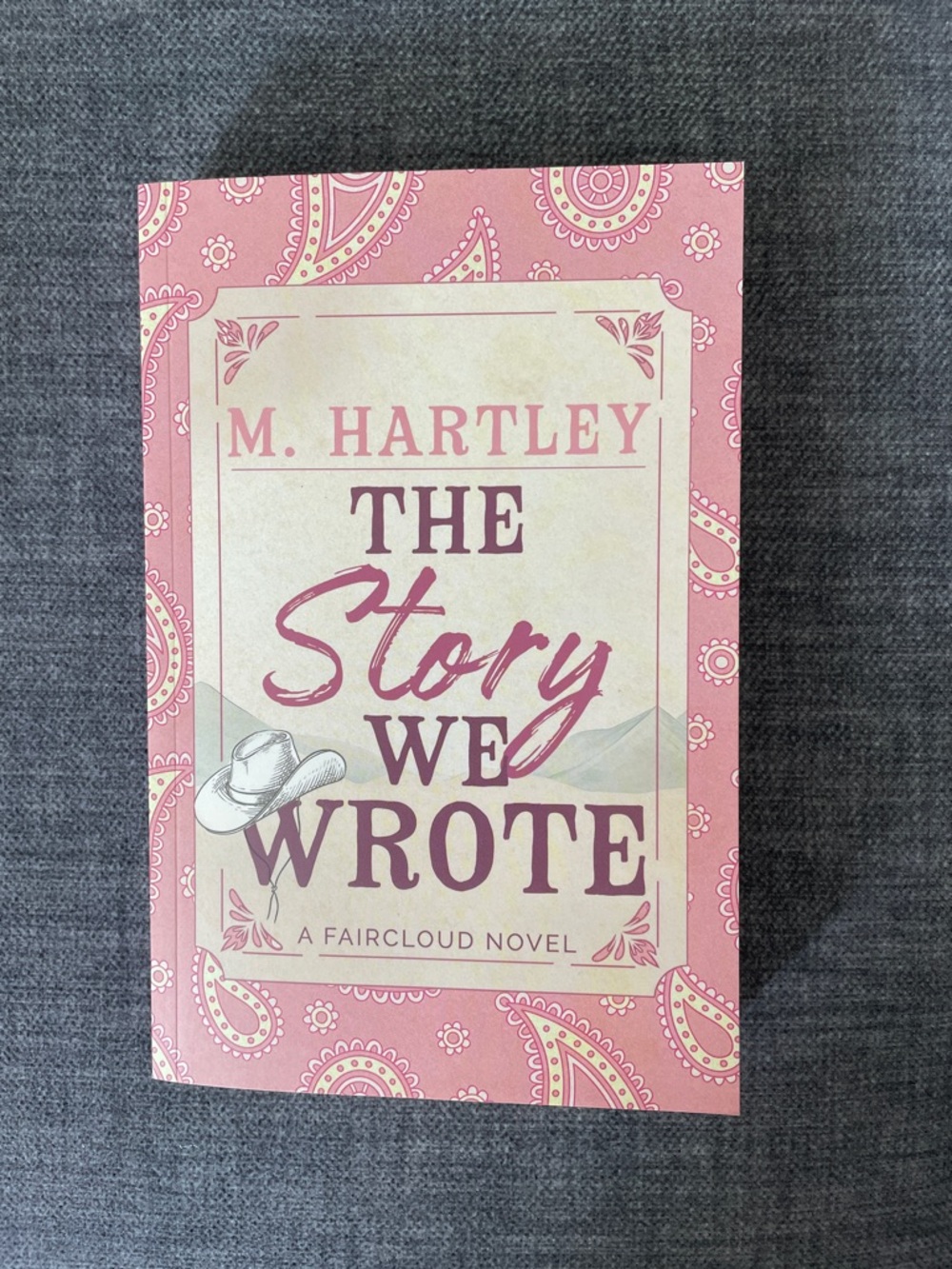 The Story We Wrote • M. Hartley Paperback Book
